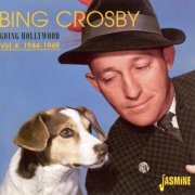 Bing Crosby - Going Hollywood, Vol. 4: 1944-1949 (2003)