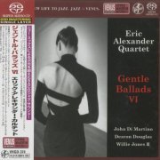 Eric Alexander Quartet - Gentle Ballads VI (2022) [SACD]