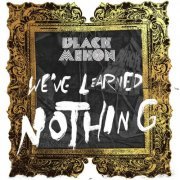 Black Mekon - We've Learned Nothing: Free Range Hassle 2 (2022)