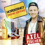 Axel Fischer - Norderney (Remix Edition) (2019) [Hi-Res]