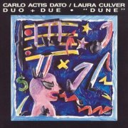 Carlo Actis Dato & Laura Culver (Duo + Due) - Dune (1991)