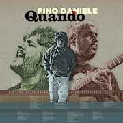 Pino Daniele - Quando (Deluxe Edition) [Remastered] (2017)