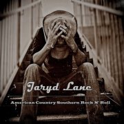 Jaryd Lane - American Country Southern Rock n' roll (2017)