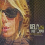 Kelly Mittleman - A New Reason (2009)