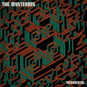 The Mysterons - Meandering (2017) Lossless