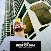 A-Mase - Best of 2024 (2025)