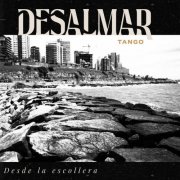 Desalmar - Desde la Escollera (2025) Hi-Res