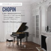 Sandro Russo - Chopin: Late Piano Masterpieces (2019) [Hi-Res]