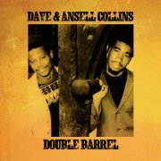 Dave & Ansel Collins - Double Barrel (2025) [Hi-Res]