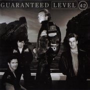 Level 42 - Guaranteed (1991) {2009, Deluxe Edition, Remastered}