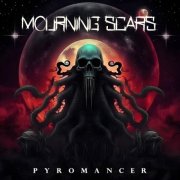 Mourning Scars - Pyromancer (2025) Hi-Res