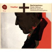 François Joel Thiollier - Rachmaninov: Works for Solo Piano (2003)
