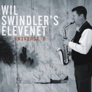 Wil Swindler's Elevenet - Universe B (2010)