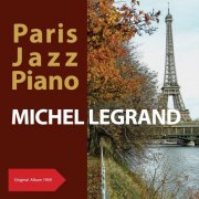 Michel Legrand & Son Trio - Paris Jazz Piano (Original Album 1959)