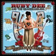 Ruby Dee and the Snakehandlers - Little Black Heart (2016)