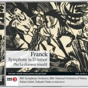 Fabien Gabel, Tadaaki Otaka - Franck: Symphony in D minor, Le chasseur maudit (2022) [BBC Music Magazine]