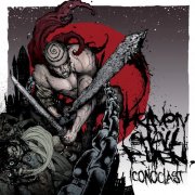 Heaven Shall Burn - Iconoclast (Pt. 1∶ The Final Resistance) (2008)