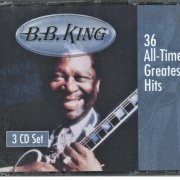 B.B. King - 36 All-Time Greatest Hits (1996)