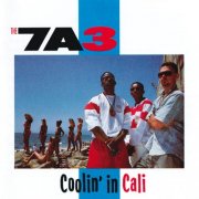 The 7A3 - Coolin' In Cali (1988)