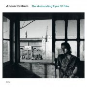 Anouar Brahem - The Astounding Eyes Of Rita (2015) [Hi-Res]