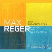 Florent Héau, Patrick Zygmanowski - Reger: Sonates pour clarinette et piano, Sonate Op.49 n°1 en la bémol Majeur et n°2 en fa dièse mineur (2020)