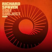 Richard Spaven - Sole Subject (2024) [Hi-Res]