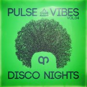 VA - Pulse, Vibes & Disco Nights, Vol.04 (2025)