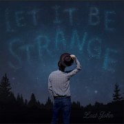 Lost John - Let It Be Strange (2019)