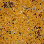 The Dodos - Time To Die (2009)