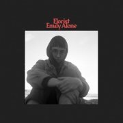 Florist - Emily Alone (2019) FLAC