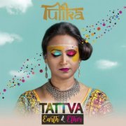 Tulika Srivastava - Tattva: Earth & Ether (2019) [Hi-Res]