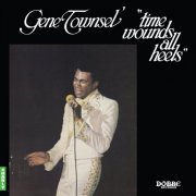Gene Townsel - Time Wounds All Heels (1978) [Hi-Res]
