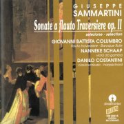 G. Battista Columbro, Nanneke Schaap, Danilo Costantini - Sammartini: Sonate a flauto traversiere, Op. 2 (2018)