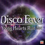 VA - Disco Fever: Young Hearts Run Free (2006)