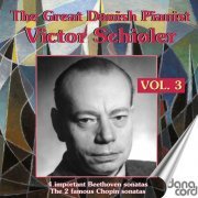 Victor Schiøler - Victor Schiøler - The Great Danish Pianist, Vol. 3 (2019)