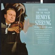 Henryk Szeryng & Charles Reiner - Treasures For The Violin (Remastered) (2018) [Hi-Res]