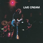 Cream - Live Cream (1970/2021) [Hi-Res]