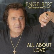 Engelbert Humperdinck - All About Love (2022) Hi Res