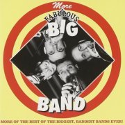 VA - More Fabulous Big Band (1999)