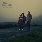 The Breath - Let it Calm You Down (Acoustic) (2019) [Hi-Res]