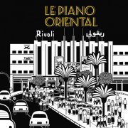 Stephane Tsapis - Le piano oriental (2019)