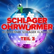 VA - Schlager Ohrwürmer: Wunderbare Schlager Klassiker - Teil 3 (2020)