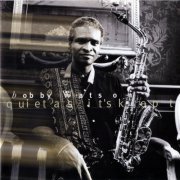 Bobby Watson - Quiet As It's Kept (1999) FLAC