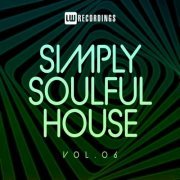 VA - Simply Soulful House, 06 (2021) FLAC