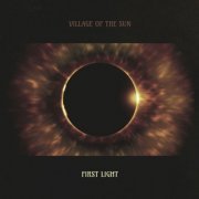 Village of the Sun - First Light (2022) [Hi-Res]