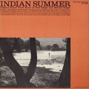 Pete Seeger, Mike Seeger - Indian Summer: Original Sound Track Music (1960)