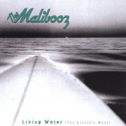 The Malibooz - LIVING WATER, The Surfer's Mass (1999)