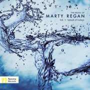 VA - The Music of Marty Regan, Vol. 1: Splash of Indigo (2016) [Hi-Res]