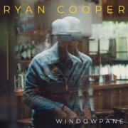 Ryan Cooper - Windowpane (2026) [Hi-Res]