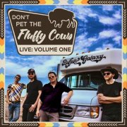 Buffalo Galaxy - Don't Pet the Fluffy Cows - Live: Vol. One (2025)